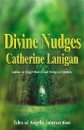 Divine Nudges: Tales of Angelic Intervention