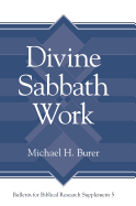 Divine Sabbath Work