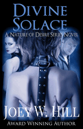 Divine Solace: A Nature of Desire Series Novel