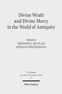 Divine Wrath and Divine Mercy in the World of Antiquity