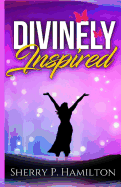 Divinely Inspired