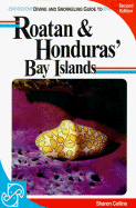 Diving and Snorkeling Guide to Roatan and Honduras Bay Islands