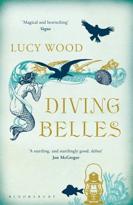 Diving Belles - Wood, Lucy