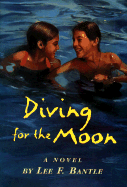 Diving for the Moon