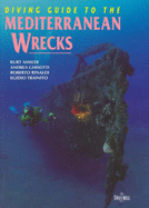 Diving guide to the Mediterranean wrecks