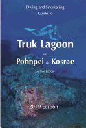 Diving & Snorkeling Guide to Truk Lagoon and Pohnpei & Kosrae