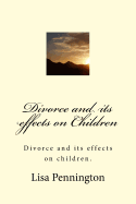 Divorce and its effects on Children