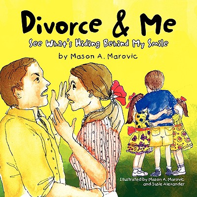 Divorce and Me - Marovic, Mason A