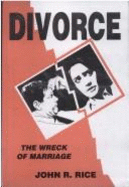Divorce, the Wreck of Marriage