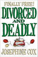 Divorced and Deadly