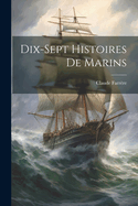 Dix-Sept Histoires de Marins