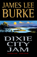 Dixie City Jam - Burke, James Lee, and Steinberg, Daniel