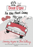 Dixie O'Day: In the Fast Lane