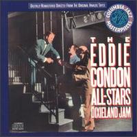 Dixieland Jam - Eddie Condon & His All-Stars