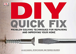 DIY Quick Fix: Problem-Solving Techniques for Repairing and Improving Your Home