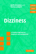Dizziness with CD-ROM: A Practical Approach to Diagnosis and Management