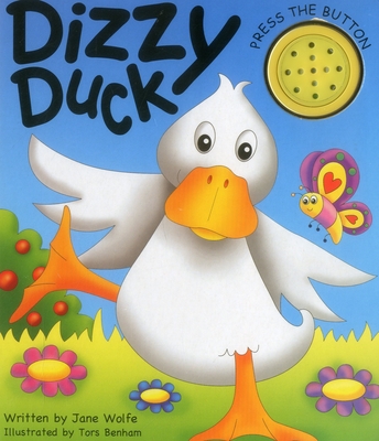 Dizzy Duck - Wolfe, Jane