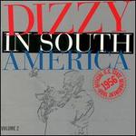 Dizzy in South America: Official U.S. State Department Tour, 1956, Vol. 2