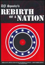 DJ Spooky's Rebirth of a Nation - Paul D. Miller