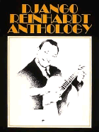 Django Reinhardt Anthology: Transcribed and Edited by Mike Peters