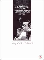 Django Reinhardt: King of Jazz Guitar