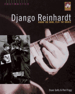 Django Reinhardt: Know the Man, Play the Music