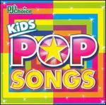 DJ's Choice: Kids Pop Songs