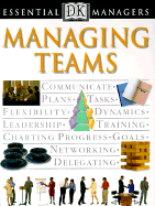 DK Essential Managers: Managing Teams