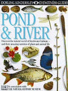 DK Eyewitness Guides:  Pond & River