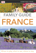 DK Eyewitness Travel: Family Guide France