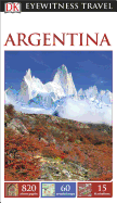 DK Eyewitness Travel Guide: Argentina - Dk Travel