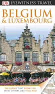 DK Eyewitness Travel Guide: Belgium and Luxembourg
