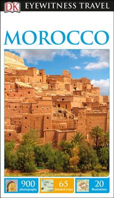 DK Eyewitness Travel Guide Morocco - Dk Travel