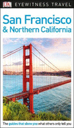 DK Eyewitness Travel Guide San Francisco and Northern California