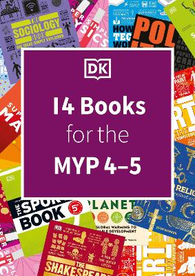 DK IB collection: Middle Years Programme (MYP 4-5): Supporting transdisciplinary understanding, inquiry and international mindedness - DK