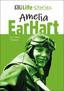 DK Life Stories Amelia Earhart