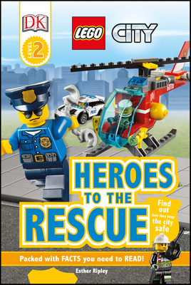 DK Readers L2: Lego City: Heroes to the Rescue: Find Out How They Keep the City Safe - Ripley, Esther