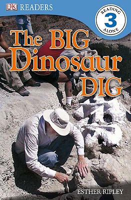 DK Readers L3: The Big Dinosaur Dig - Ripley, Esther