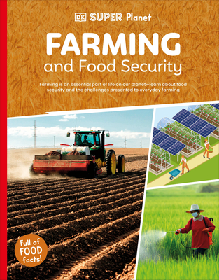 DK Super Planet Farming and Food Security - DK