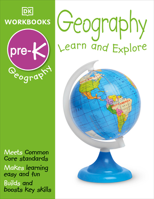 DK Workbooks: Geography Pre-K: Learn and Explore - DK