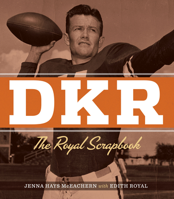 Dkr: The Royal Scrapbook - McEachern, Jenna Hays, and Royal, Edith