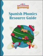 DLM Early Childhood Express, Spanish Phonics Resource Guide - Schiller, Pam, and Clements, Douglas, and Lara-Alecio, Rafael