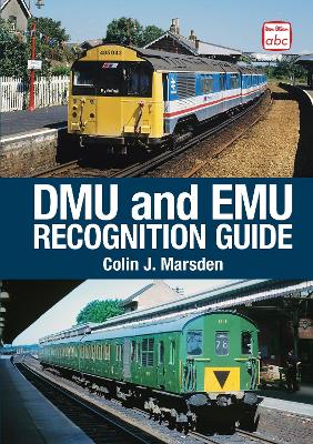 DMU and EMU Recognition Guide - Marsden, Colin