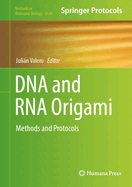 DNA and RNA Origami: Methods and Protocols