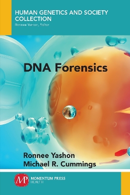 DNA Forensics - Yashon, Ronnee, and Cummings, Michael R