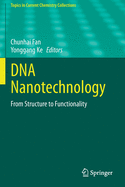DNA Nanotechnology: From Structure to Functionality