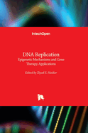 DNA Replication: Epigenetic Mechanisms and Gene Therapy Applications