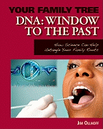Dna: Window to the Past