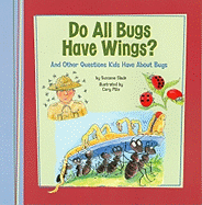 Do All Bugs Have Wings?