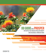 Do Good and Prosper: Interplay Between Philanthropy and Business Innovations